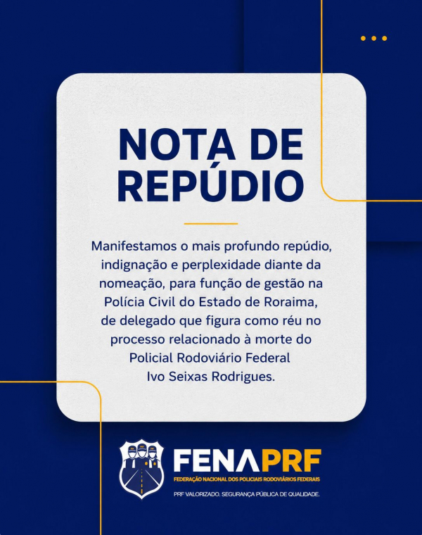 NOTA DE REPUDIO - Caso PRF Ivo Seixas